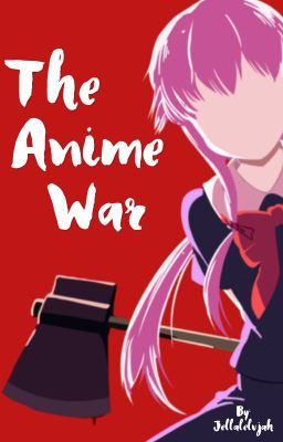 The Anime War 