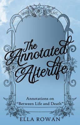 The Annotated Afterlife