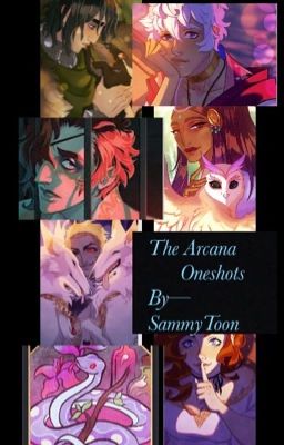 The Arcana!! One-shots!!