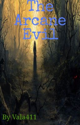 The Arcane Evil (httyd-fic)