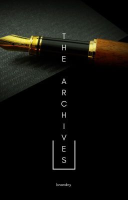 The Archives [a BATIM Fanfiction]