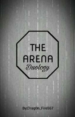 The Arena Duology [ A ROLEPLAY ]