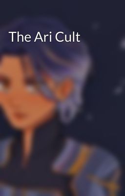 The Ari Cult