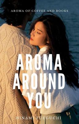 The Aroma Around You » Pjm