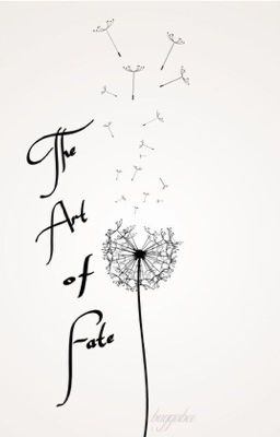 The Art of Fate