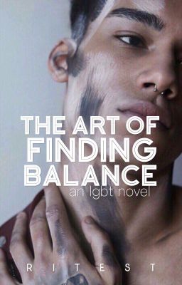 The Art Of Finding Balance [boyxboy]