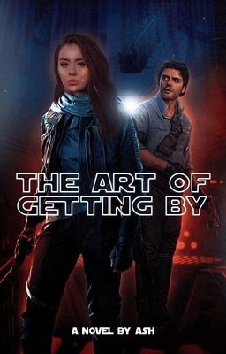 The Art of Getting By | Poe Dameron [ 2 ]