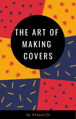 The art of making covers (CLOSED)