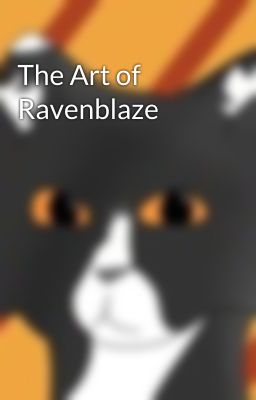 The Art of Ravenblaze