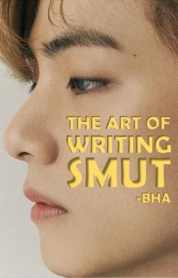 The Art of Writing Smut - Vmon