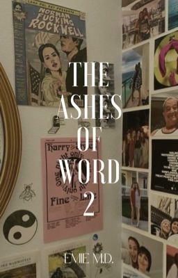 The ashes of words -T2