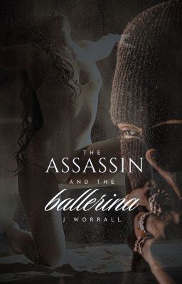 The Assassin & The Ballerina [18+] One-Shot #1