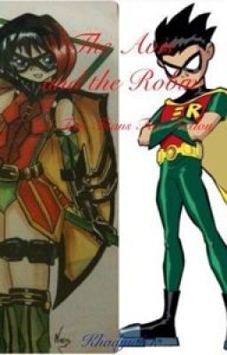 The Avis and the Robin (a Teen Titans Fan Fiction)