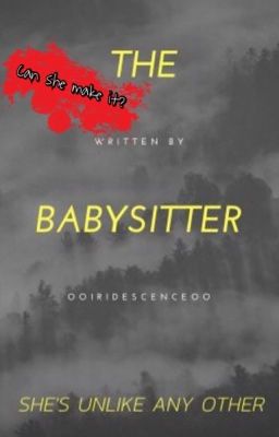 The Babysitter [ COMPLETED ]