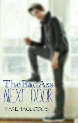 The Bad Ass Next Door