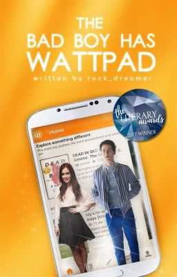 The Bad Boy Has Wattpad ✔