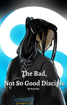 The Bad, Not So Good Disciple