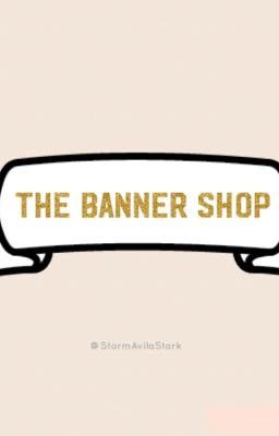 THE BANNER SHOP