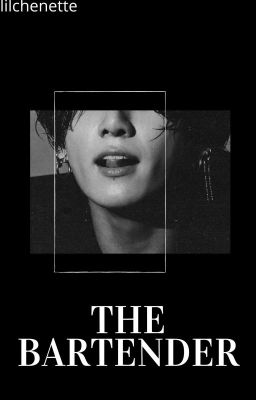 The Bartender || j.jk ✅