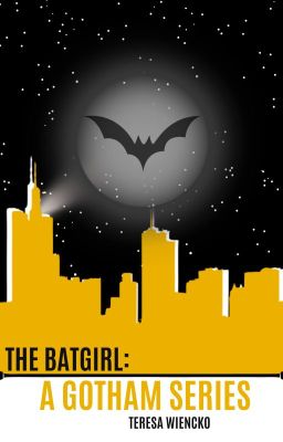 The Batgirl: Gotham Series