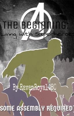 The Beginning: Living with Superheroes