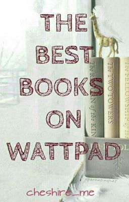 The Best Books On Wattpad