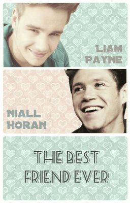 The Best Friend Ever (Niam)