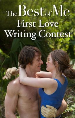 The Best of Me First Love Writing Contest