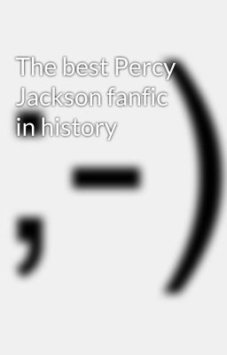 The best Percy Jackson fanfic in history