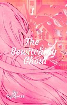 The Bewitching Ghoul||Tokyo Ghoul/Vampire Knight Crossover Book 1