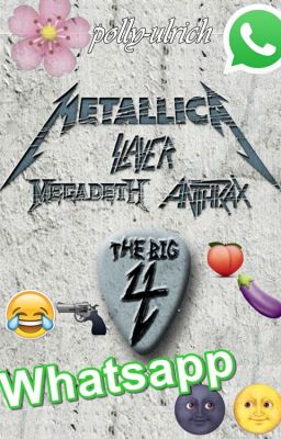 The Big 4 of Thrash Metal WHATSAPP (YAOI)