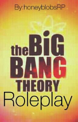 The Big Bang Theory Roleplay