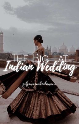 The Big Fat Indian Wedding