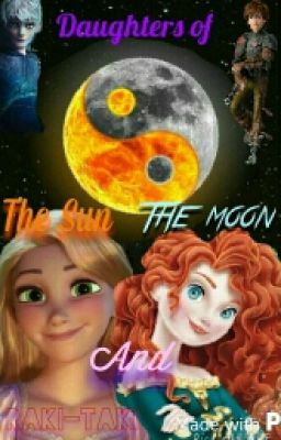 The Big Four: Daughters of The Sun and The Moon {Jackunzel y Mericcup}