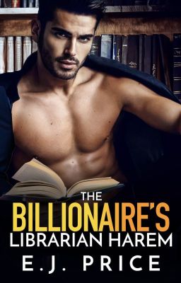 The Billionaire's Librarian Harem