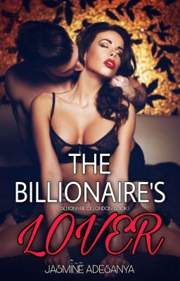 THE BILLIONAIRE'S LOVER