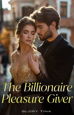  The Billionaire's Pleasure Giver 