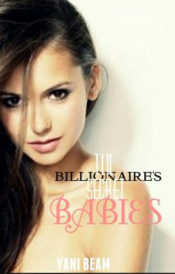 The Billionaire's Secret Babies (The Radley's 1)EDITING