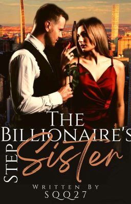 The Billionaire's Step Sister