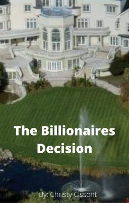 The Billionaires Decision