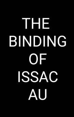 The Binding of Issac AU