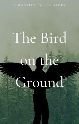 The Bird on the Ground (M/M Romance) Monster Island: Book 2