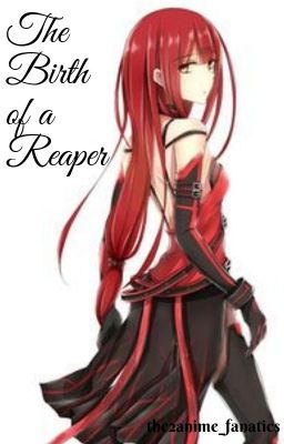 The Birth of a Reaper (Prequel to The Reaper's Sister)