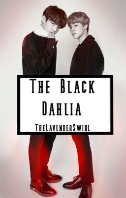 The Black Dahlia | BTS 🔞