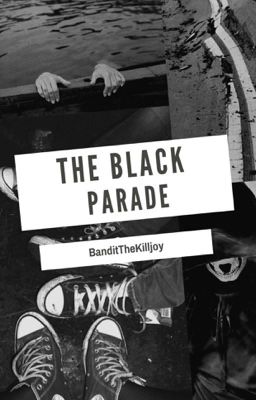 The Black Parade.