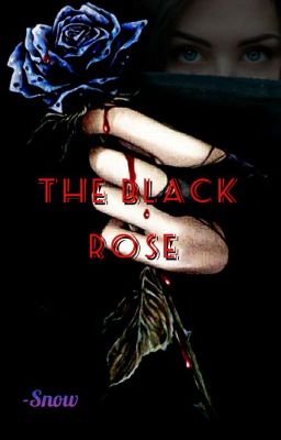 The Black Rose(Her Secrets)