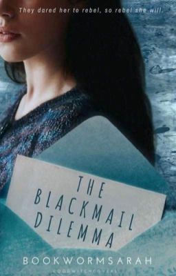 The Blackmail Dilemma 