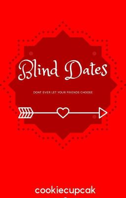 The Blind Dates That Turned