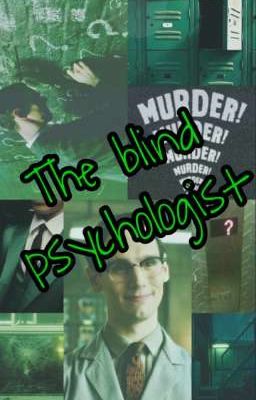 The blind psychologist