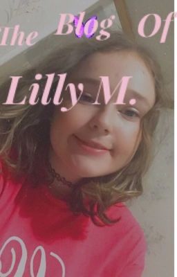 The Blog of Lilly M.